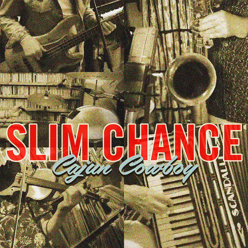 Slim Chance Cajun Cowboy